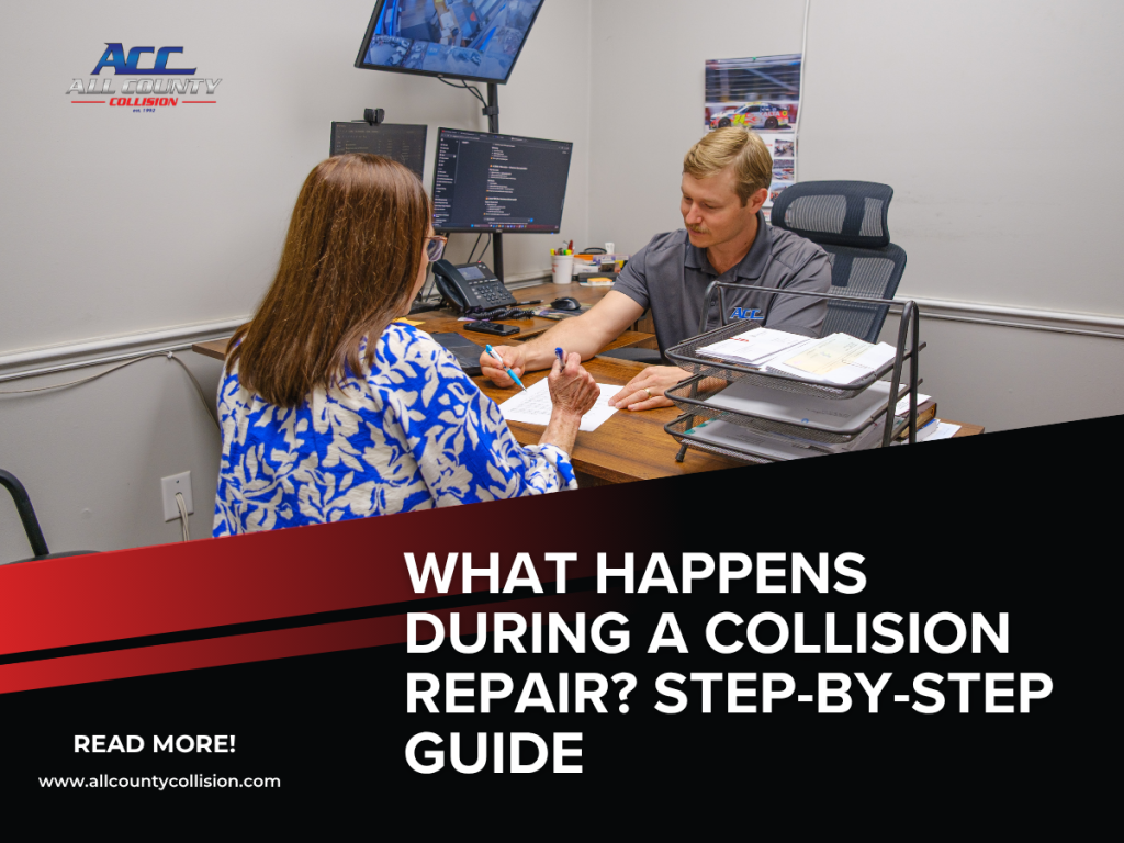 What Happens During a Collision Repair Step-by-Step Guide